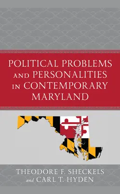 Politikai problémák és személyiségek a mai Marylandben - Political Problems and Personalities in Contemporary Maryland