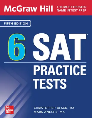 McGraw Hill 6 SAT gyakorló teszt, ötödik kiadás - McGraw Hill 6 SAT Practice Tests, Fifth Edition