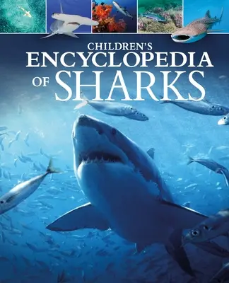 Cápák gyermekenciklopédiája - Children's Encyclopedia of Sharks