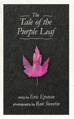 A lila levél meséje - The Tale of The Purple Leaf