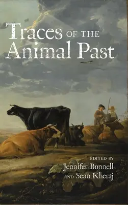 Az állati múlt nyomai: Módszertani kihívások az állattörténetben - Traces of the Animal Past: Methodological Challenges in Animal History