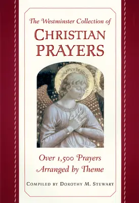 A keresztény imák Westminsteri gyűjteménye - The Westminster Collection of Christian Prayers