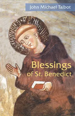 Szent Benedek áldásai - Blessings of St. Benedict