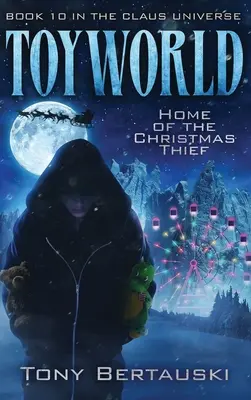 ToyWorld: A karácsonyi tolvaj otthona - ToyWorld: Home of the Christmas Thief