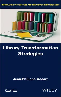 Könyvtár Átalakítási stratégiák - Library Transformation Strategies