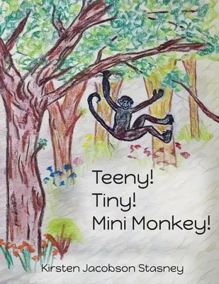 Teeny! Pici! Mini majom! - Teeny! Tiny! Mini Monkey!