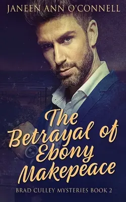 Ebony Makepeace elárulása - The Betrayal of Ebony Makepeace