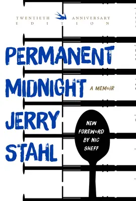 Permanent Midnight: A Memoir