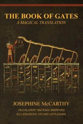 A kapuk könyve: Mágikus fordítás - The Book of Gates: A Magical Translation