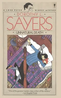 Természetellenes halál: Egy Lord Peter Wimsey-rejtély - Unnatural Death: A Lord Peter Wimsey Mystery