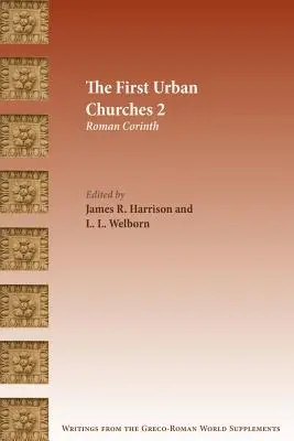 Az első városi egyházak 2: Római Korinthosz - The First Urban Churches 2: Roman Corinth