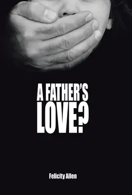 Egy apa szeretete? - A Father's Love?