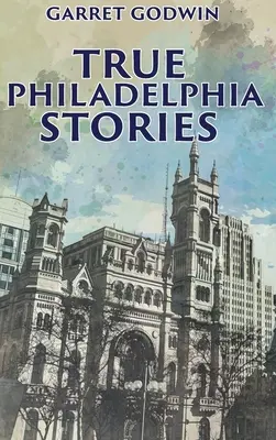 Igazi philadelphiai történetek - True Philadelphia Stories