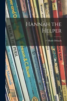 Hannah a segítő - Hannah the Helper