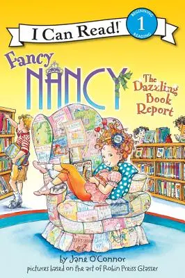 Fancy Nancy: A káprázatos könyvriport - Fancy Nancy: The Dazzling Book Report