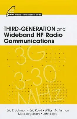 Harmadik generációs és széles sávú HF rádiótávközlés - Third-Generation and Wideband HF Radio Communications