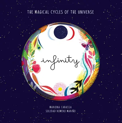 Infinity: A világegyetem mágikus ciklusai - Infinity: The Magical Cycles of the Universe