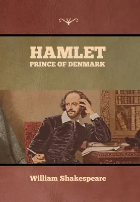 Hamlet, Dánia hercege - Hamlet, Prince of Denmark