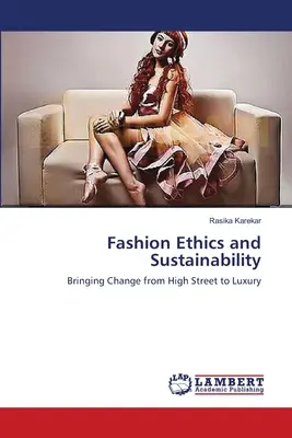 Divatetika és fenntarthatóság - Fashion Ethics and Sustainability