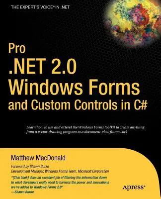 Pro .Net 2.0 Windows Forms és egyéni vezérlők C# nyelven - Pro .Net 2.0 Windows Forms and Custom Controls in C#