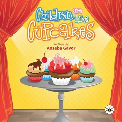 A gyerekek olyanok, mint a sütemények - Children are Like Cupcakes