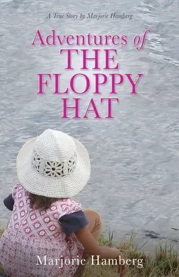 A FLOPPY HAT kalandjai - Adventures of THE FLOPPY HAT