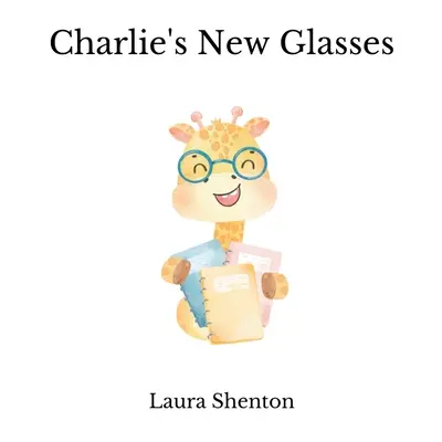 Charlie új szemüvege - Charlie's New Glasses