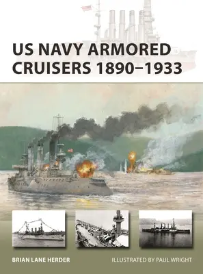 Az amerikai haditengerészet páncélos cirkálói 1890-1933 - US Navy Armored Cruisers 1890-1933