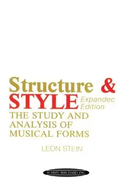 Szerkezet és stílus: A zenei formák tanulmányozása és elemzése - Structure & Style: The Study and Analysis of Musical Forms