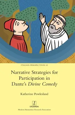 A részvétel narratív stratégiái Dante Isteni komédiájában - Narrative Strategies for Participation in Dante's Divine Comedy