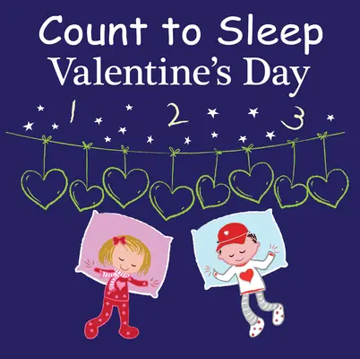 Count to Sleep Valentin-nap - Count to Sleep Valentine's Day