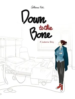 A csontokig hatolva: Egy leukémiás történet - Down to the Bone: A Leukemia Story