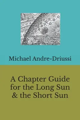 Fejezeti útmutató a Hosszú Nap és a Rövid Naphoz - A Chapter Guide for the Long Sun & the Short Sun