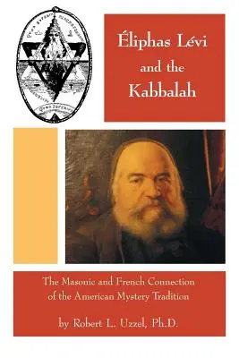 Eliphas Levi és a Kabbala - Eliphas Levi and the Kabbalah