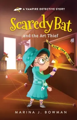 Ijesztő denevér és a műkincstolvaj - Scaredy Bat and the Art Thief