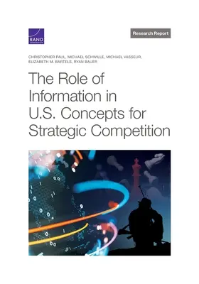 Az információ szerepe az Egyesült Államok stratégiai versenykoncepcióiban - The Role of Information in U.S. Concepts for Strategic Competition