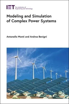 Komplex energiarendszerek modellezése és szimulációja - Modeling and Simulation of Complex Power Systems