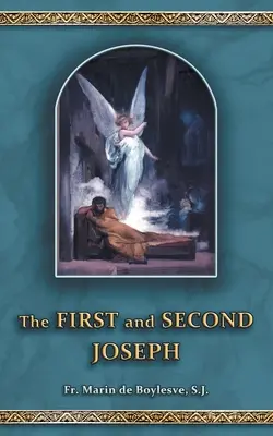 Az első és a második József - The First and Second Joseph