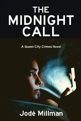 Az éjféli hívás: A Queen City Crimes Mystery - The Midnight Call: A Queen City Crimes Mystery