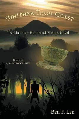 Hová mész: A Christian Historical Fiction Novel - Whither Thou Goest: A Christian Historical Fiction Novel