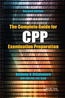 A teljes útmutató a Cpp-vizsgára való felkészüléshez (Disalvatore (Cpp Psp &. Pci) Anthony V.) - The Complete Guide for Cpp Examination Preparation (Disalvatore (Cpp Psp &. Pci) Anthony V.)