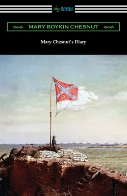 Mary Chesnut naplója - Mary Chesnut's Diary