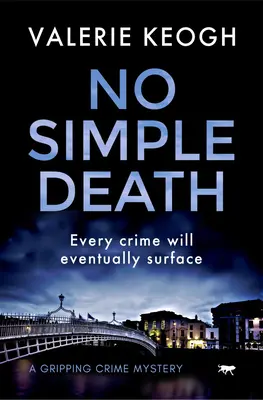 Nem egyszerű halál: A Gripping Crime Mystery - No Simple Death: A Gripping Crime Mystery