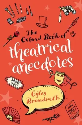 A színházi anekdoták Oxfordi könyve - The Oxford Book of Theatrical Anecdotes