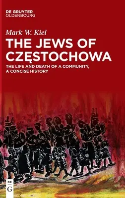 A częstochowai zsidók - The Jews of Częstochowa