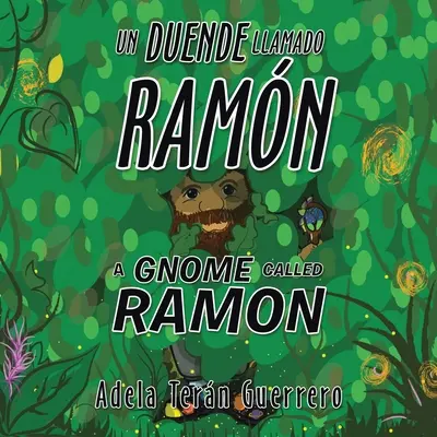 Un Duende Llamado Ramn a Gnome Called Ramon