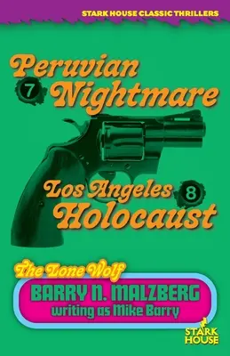 Lone Wolf #7: Perui rémálom / Lone Wolf #8: Los Angeles-i holokauszt - Lone Wolf #7: Peruvian Nightmare / Lone Wolf #8: Los Angeles Holocaust