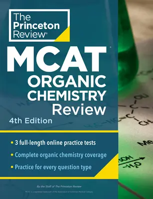 Princeton Review MCAT Organic Chemistry Review, 4. kiadás: Complete Orgo Content Prep + Practice Tests - Princeton Review MCAT Organic Chemistry Review, 4th Edition: Complete Orgo Content Prep + Practice Tests