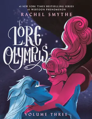 Lore Olympus: Hármas kötet - Lore Olympus: Volume Three