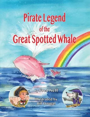 A nagy pettyes bálna kalózlegendája - Pirate Legend of the Great Spotted Whale